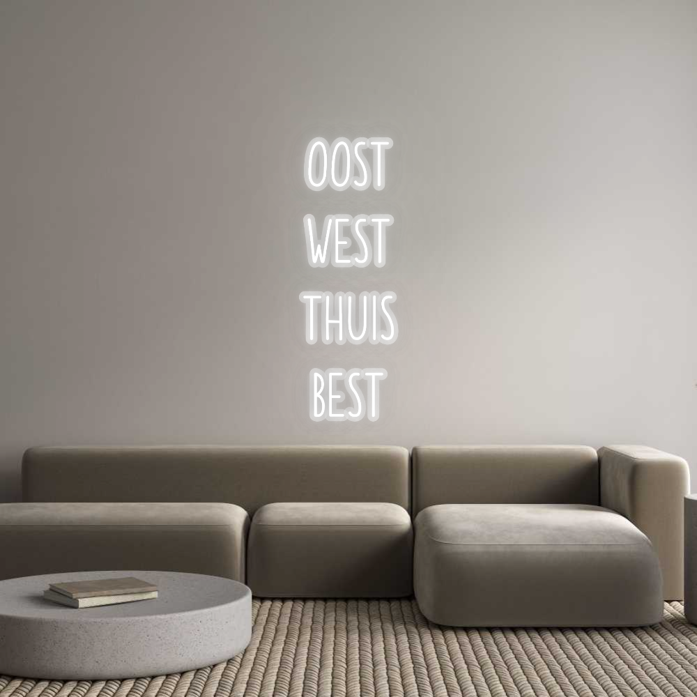 Neon op maat: OOST
WEST
T...