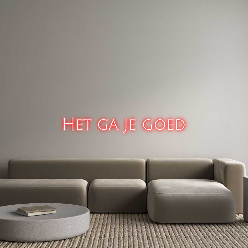Neon op maat: Het ga je goed