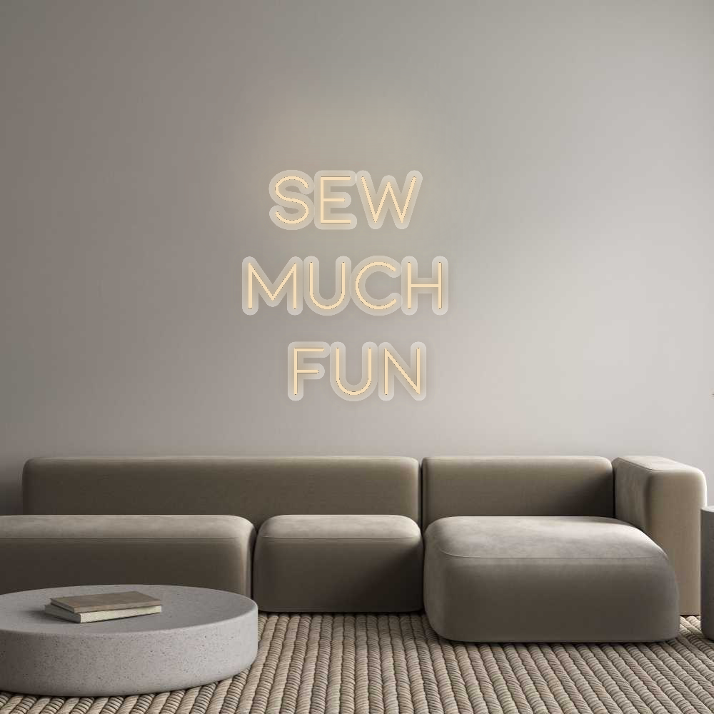 Neon op maat: Sew 
much 
...