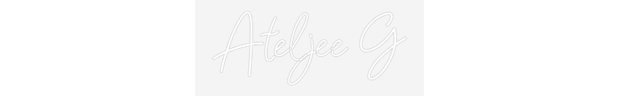 Neon op maat: Ateljee G