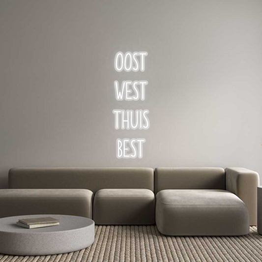 Neon op maat: OOST
WEST
T...