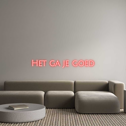 Neon op maat: Het ga je goed