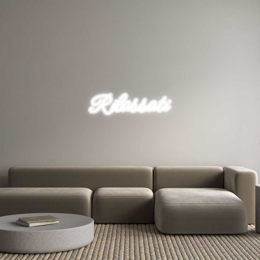 Neon op maat: Rilassati
