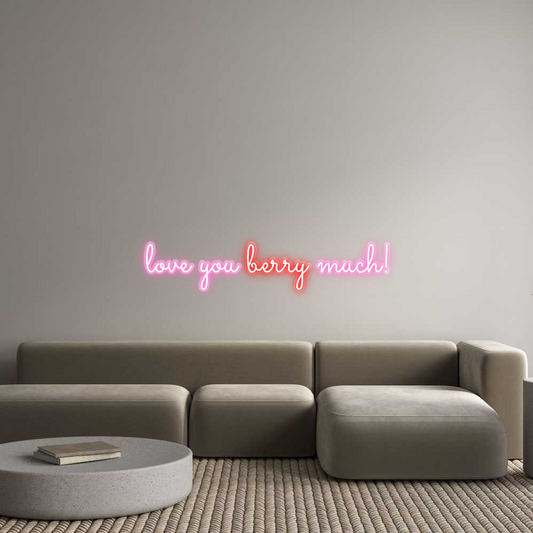 Neon op maat: love you berr...