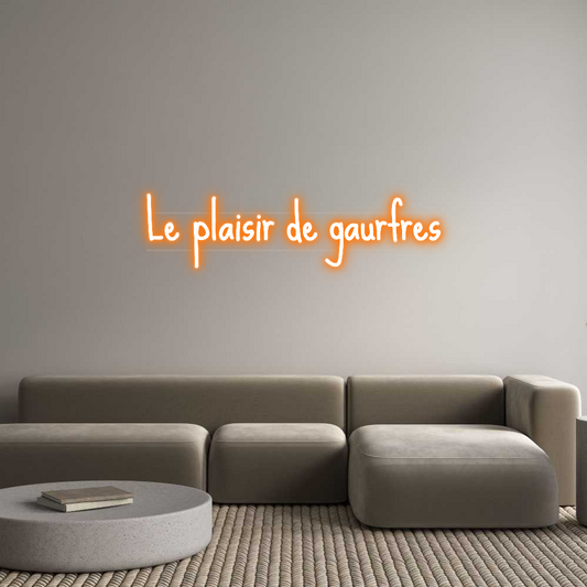 Neon op maat: Le plaisir de...